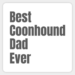 Best Coonhound Dad Ever Sticker